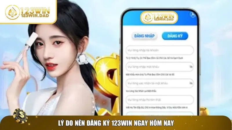 Tại sao nên đăng ký 123win