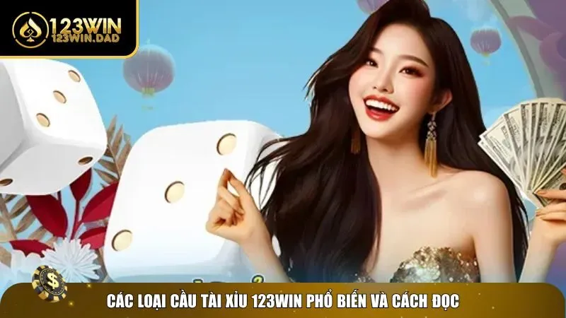 2 cach bat cau tai Tìm hiểu 3 loại cầu trong game Tài Xỉu 123win