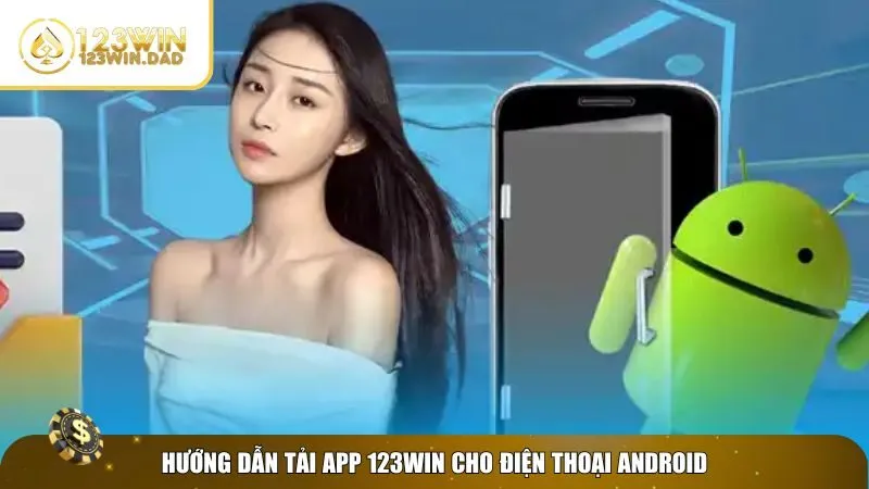 2 tai app 123win Thao tác tải app 123win cho Android