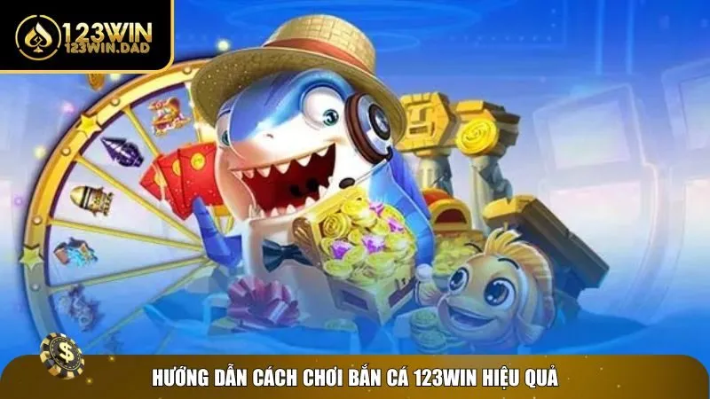 3 ban ca 123win Tham gia trải nghiệm game bắn cá 123win