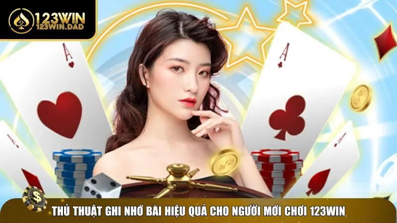 3 cach nho bai tien len nhanh Thủ thuật áp dụng cách nhớ bài Tiến Lên nhanh