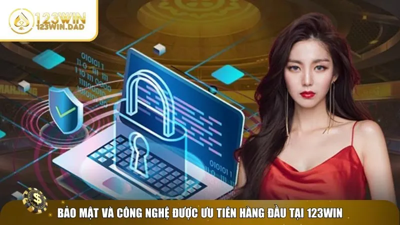 8 123win Bảo mật & công nghệ 123win
